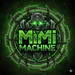 MiMiMachine