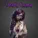 deadlykarma - Kick Charts
