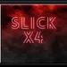 Slickx4