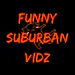 funnysuburbanvidz