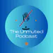 The_Unmuted_Podcast