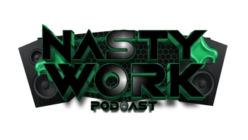 TheNastyWorkPodcast