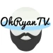 OhRyanTV