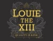 LouieTheXIII