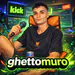 ghettomuro