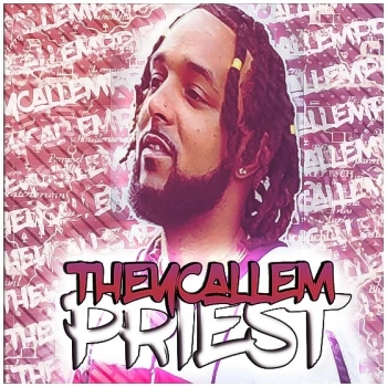 TheyCallemPriest