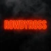 Rowdyross
