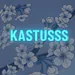 kastusss