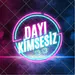 KimsesizDAYI