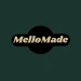 MelloMade