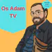 OsAdamTv