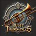 Rustytrombonez6