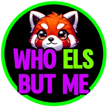 WhoElsButMe
