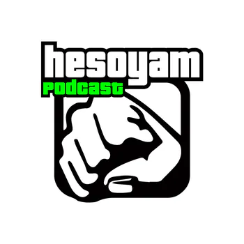 HesoyamPodcast