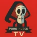 PuroHuesoTV