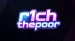 r1chthepoor
