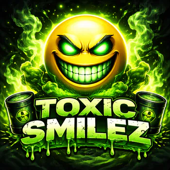 TOXIC_SMILEZ