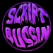 scriptbussin