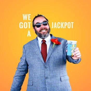 wegotajackpot