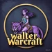 Walterwarcraft