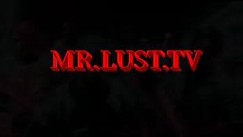 MRLustTV