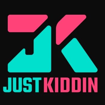 justkiddin