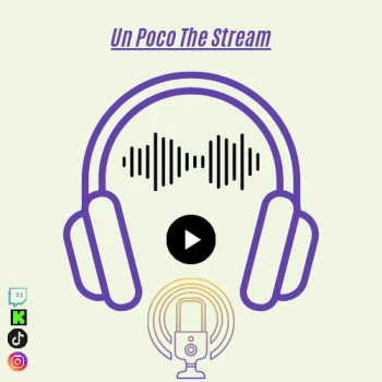 unpocothestream