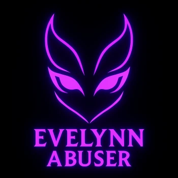 evelynnAbuser
