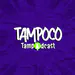 tampocotampodcast