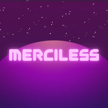 0Merciless
