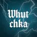 Whutchka