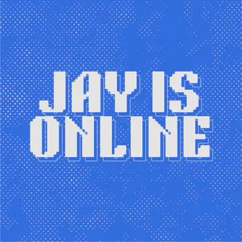 JayIsOnlineNow