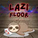 lazifloor