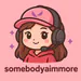 someb0dyaimmore
