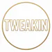 tweakin0