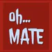 OhMateIRL