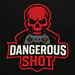 Danger0usShot