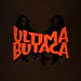 ultimabutaca