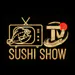 SushiShowTV