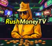 RushMoneyTV