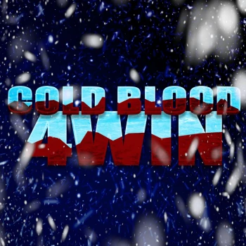 Coldblood4win