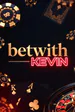 BetwithKEVIN