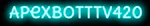 apexbotttv420
