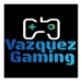 VazquezGaming