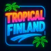TropicalFinland