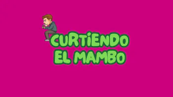 curtiendoelmambo22