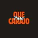 QueCarajoPaso
