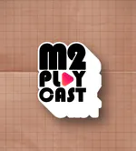 m2playcast