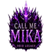 Callmemika420