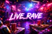 Live_Rave